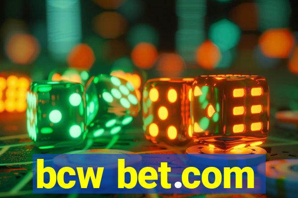 bcw bet.com